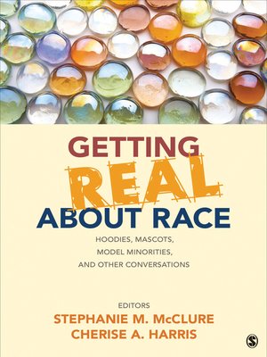 cover image of Getting Real About Race